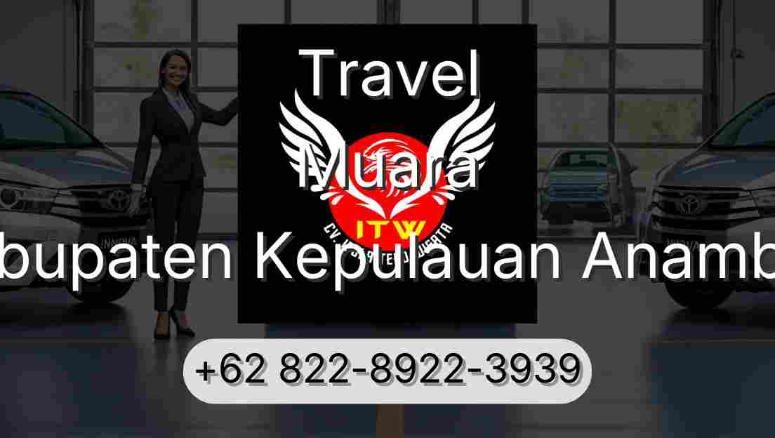 Travel Muara Kabupaten Kepulauan Anambas