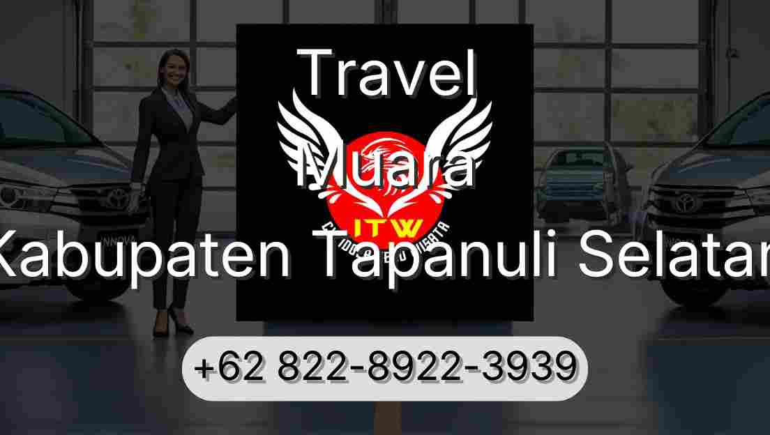 Travel Muara Kabupaten Tapanuli Selatan