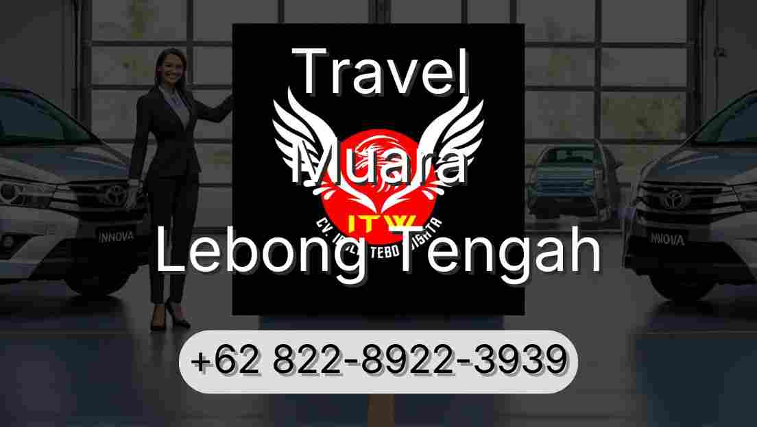 Travel Muara Lebong Tengah