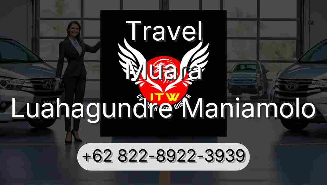 Travel Muara Luahagundre Maniamolo