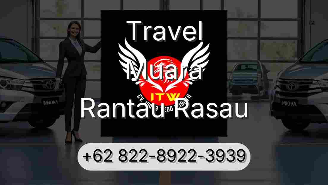 Travel Muara Rantau Rasau