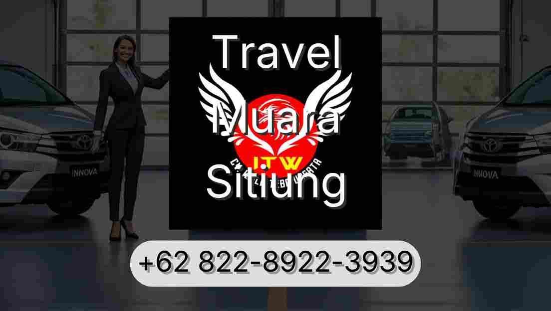 Travel Muara Sitiung