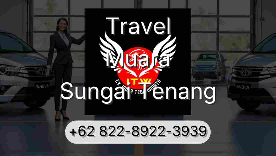 Travel Muara Sungai Tenang