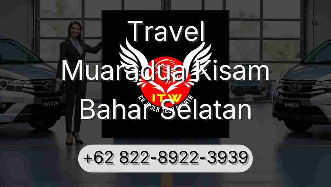Travel Muaradua Kisam Bahar Selatan