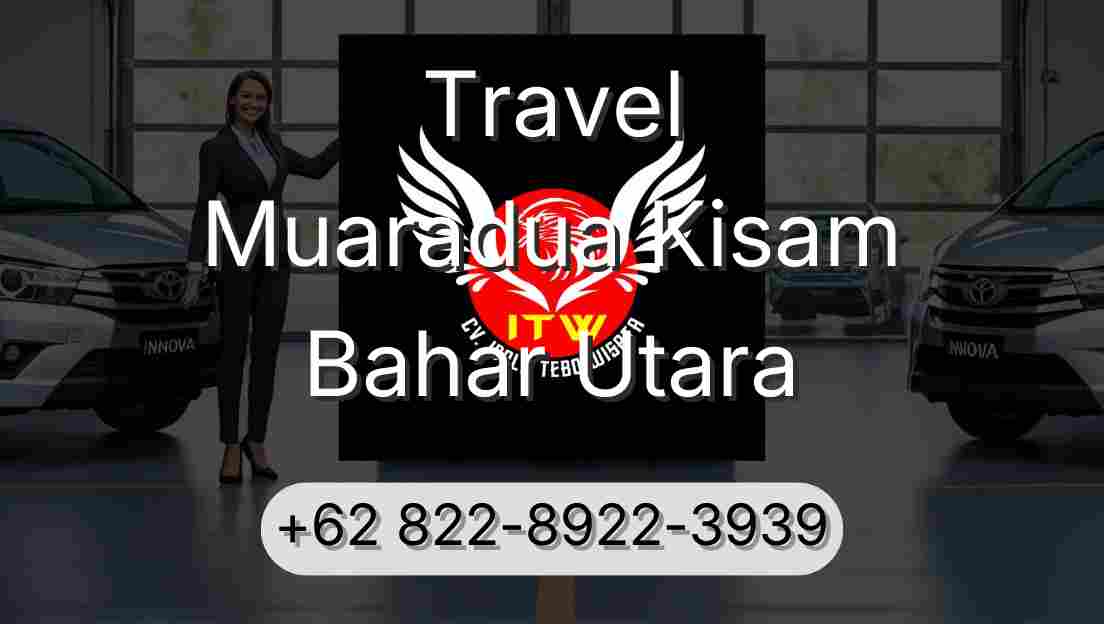 Travel Muaradua Kisam Bahar Utara