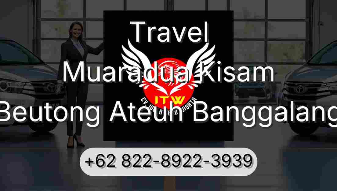 Travel Muaradua Kisam Beutong Ateuh Banggalang