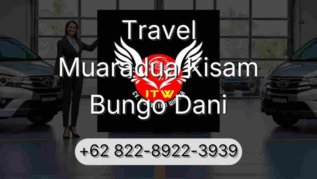 Travel Muaradua Kisam Bungo Dani