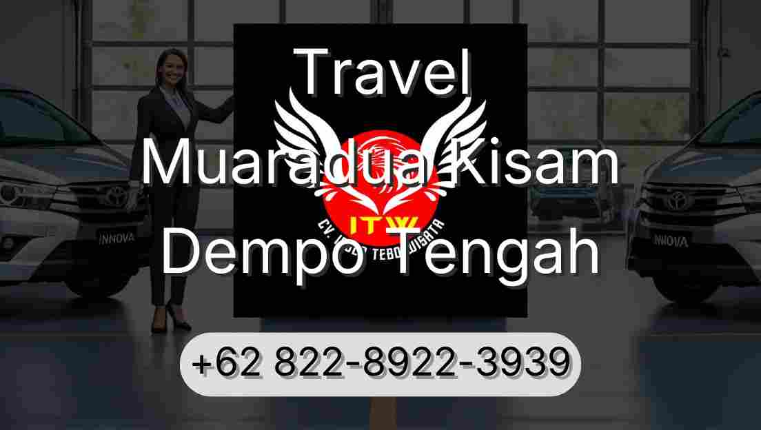 Travel Muaradua Kisam Dempo Tengah