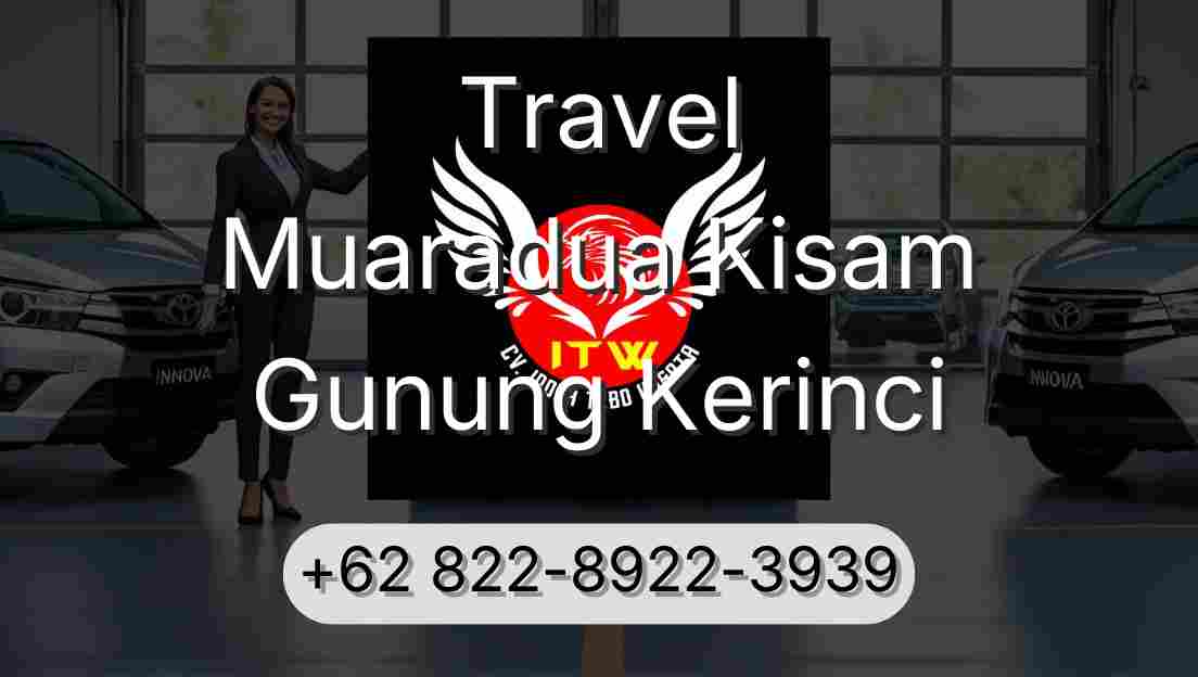 Travel Muaradua Kisam Gunung Kerinci