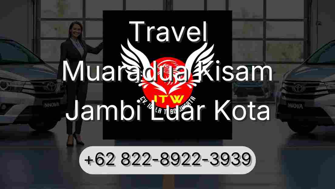 Travel Muaradua Kisam Jambi Luar Kota