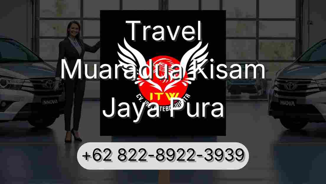 Travel Muaradua Kisam Jaya Pura