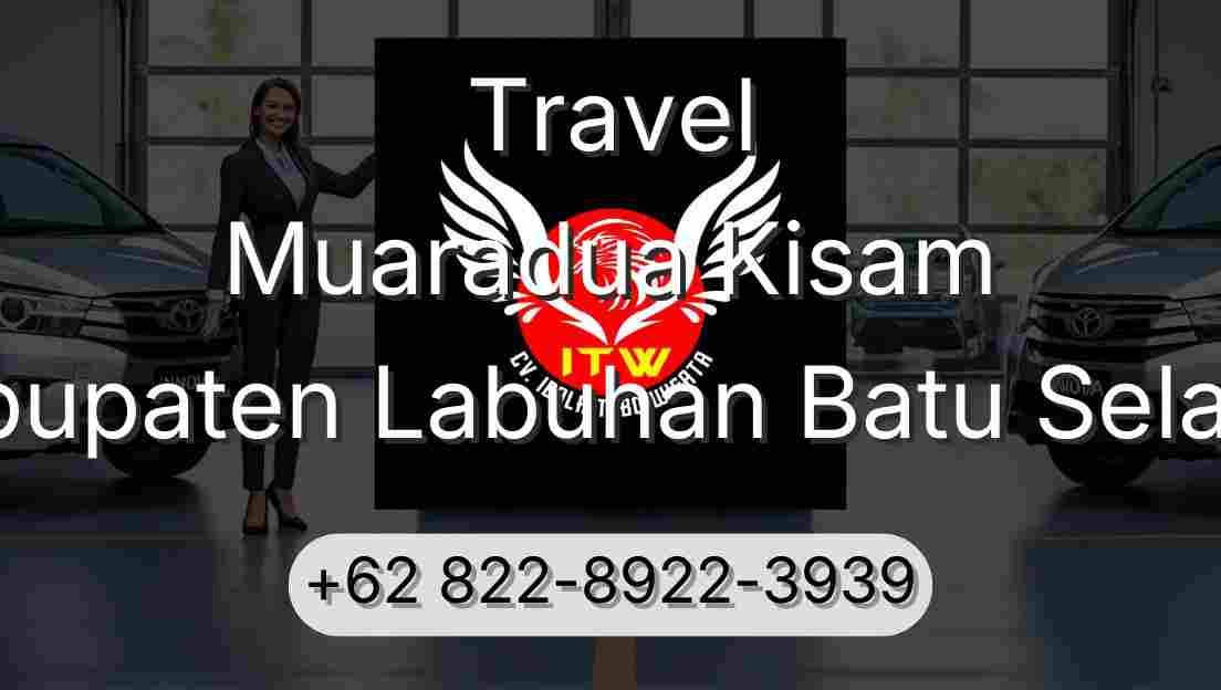 Travel Muaradua Kisam Kabupaten Labuhan Batu Selatan