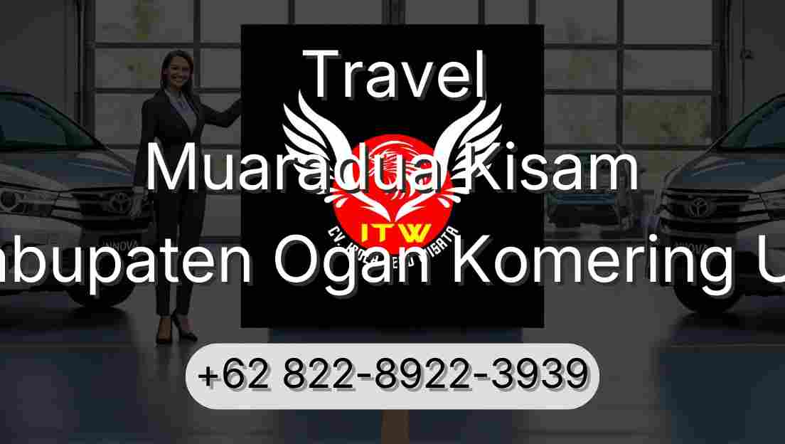 Travel Muaradua Kisam Kabupaten Ogan Komering Ulu