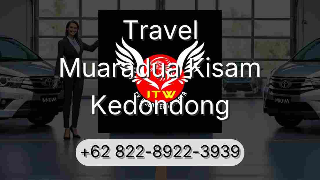 Travel Muaradua Kisam Kedondong