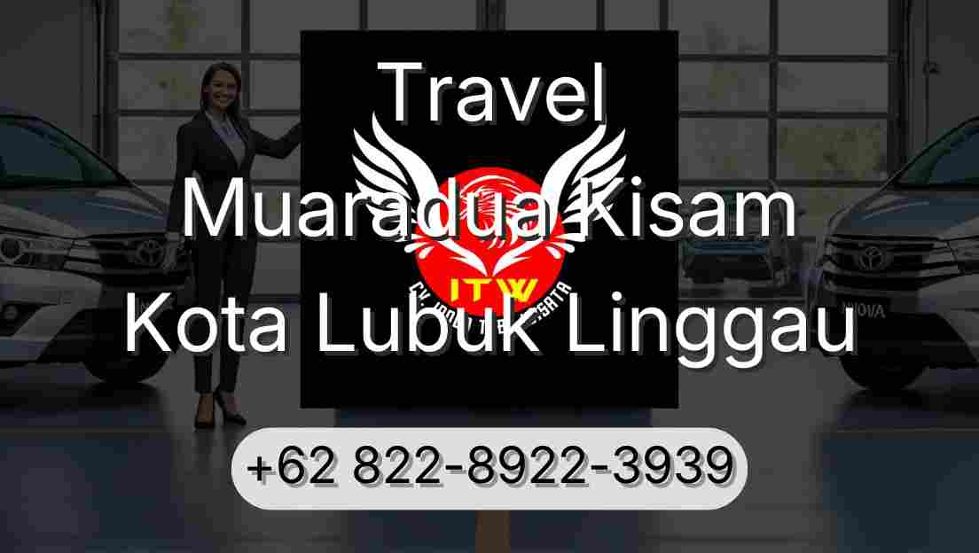 Travel Muaradua Kisam Kota Lubuk Linggau