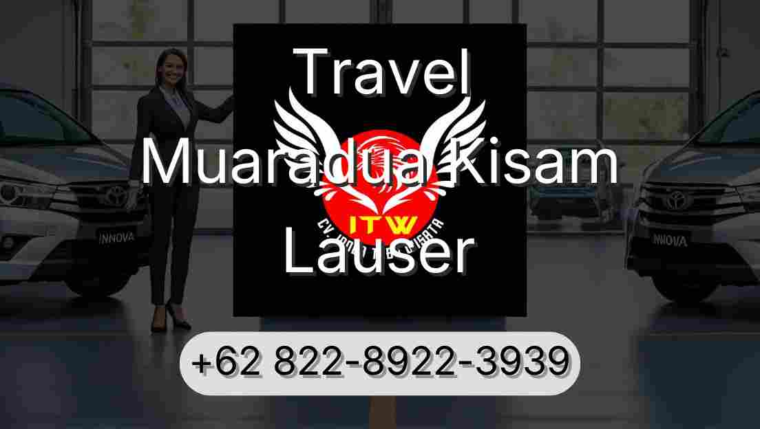 Travel Muaradua Kisam Lauser