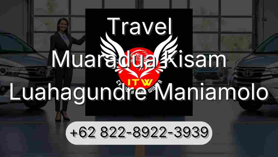 Travel Muaradua Kisam Luahagundre Maniamolo