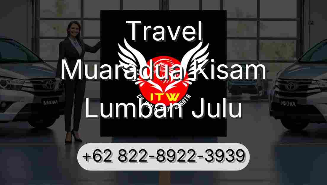 Travel Muaradua Kisam Lumban Julu