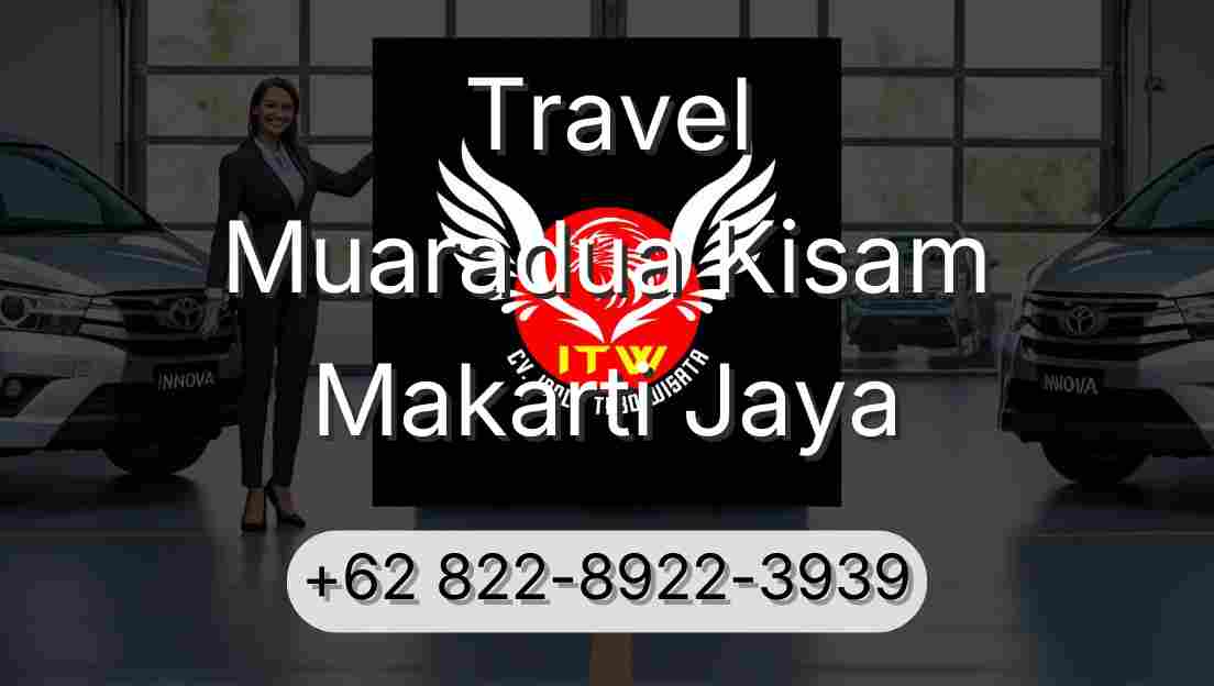 Travel Muaradua Kisam Makarti Jaya