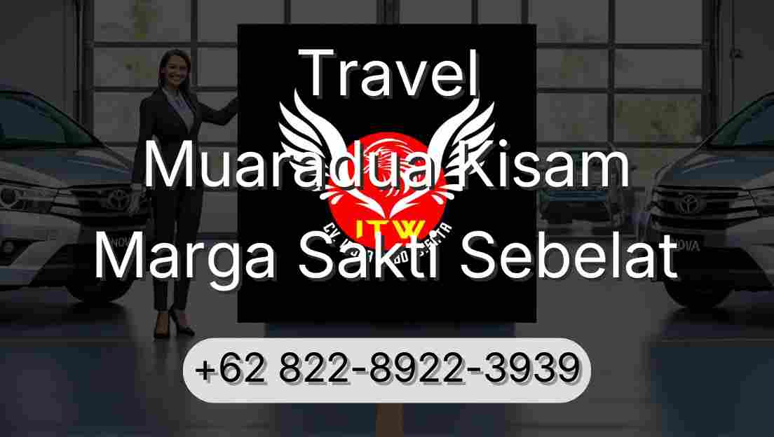 Travel Muaradua Kisam Marga Sakti Sebelat