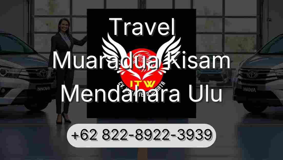 Travel Muaradua Kisam Mendahara Ulu