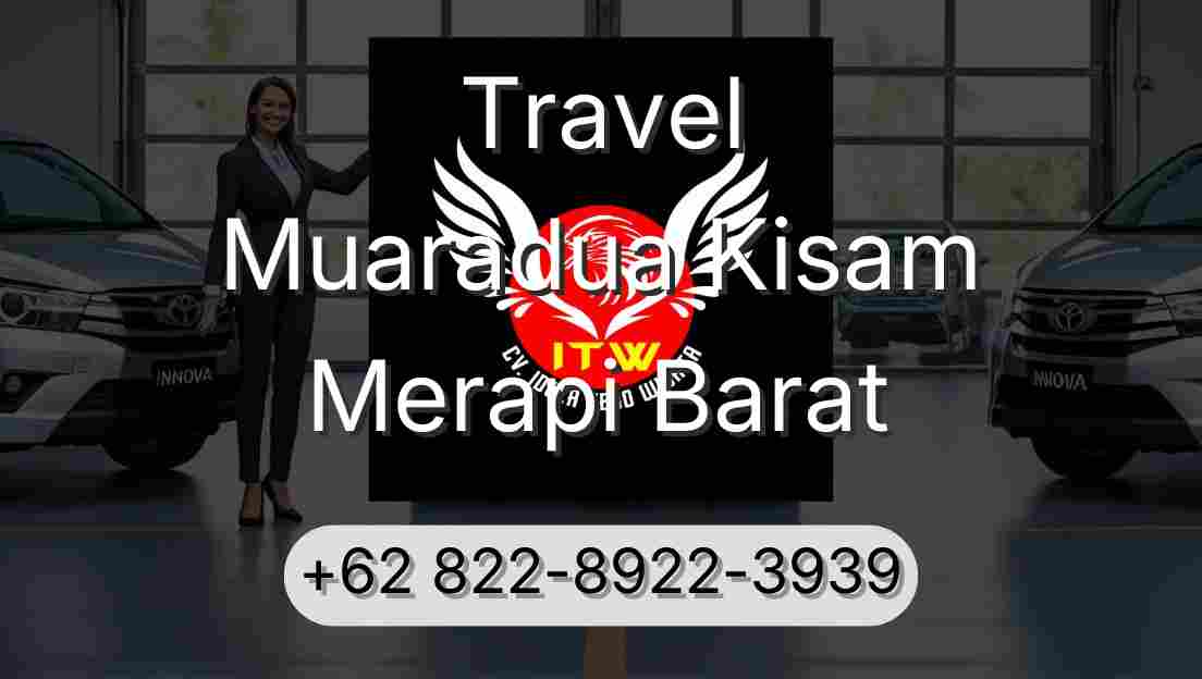 Travel Muaradua Kisam Merapi Barat
