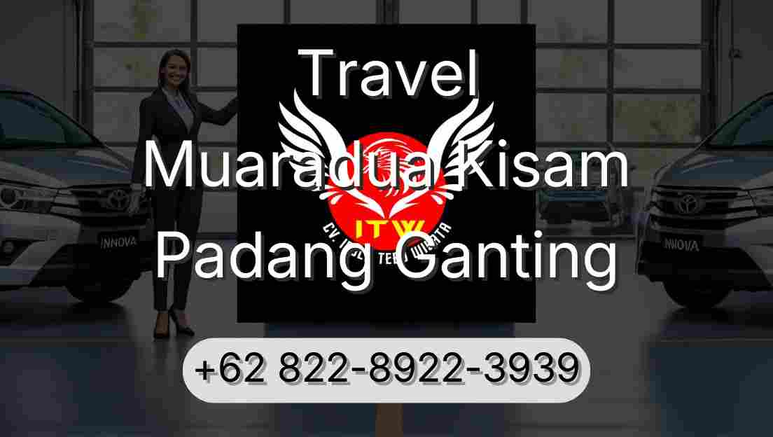 Travel Muaradua Kisam Padang Ganting