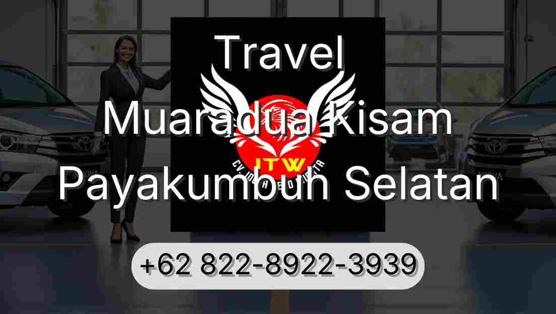 Travel Muaradua Kisam Payakumbuh Selatan