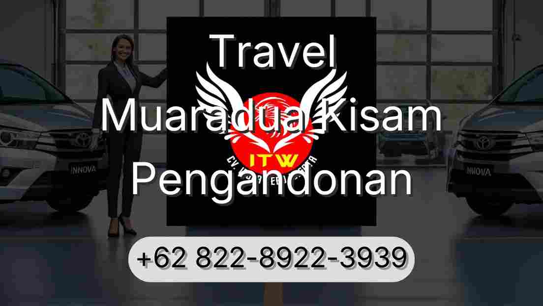 Travel Muaradua Kisam Pengandonan