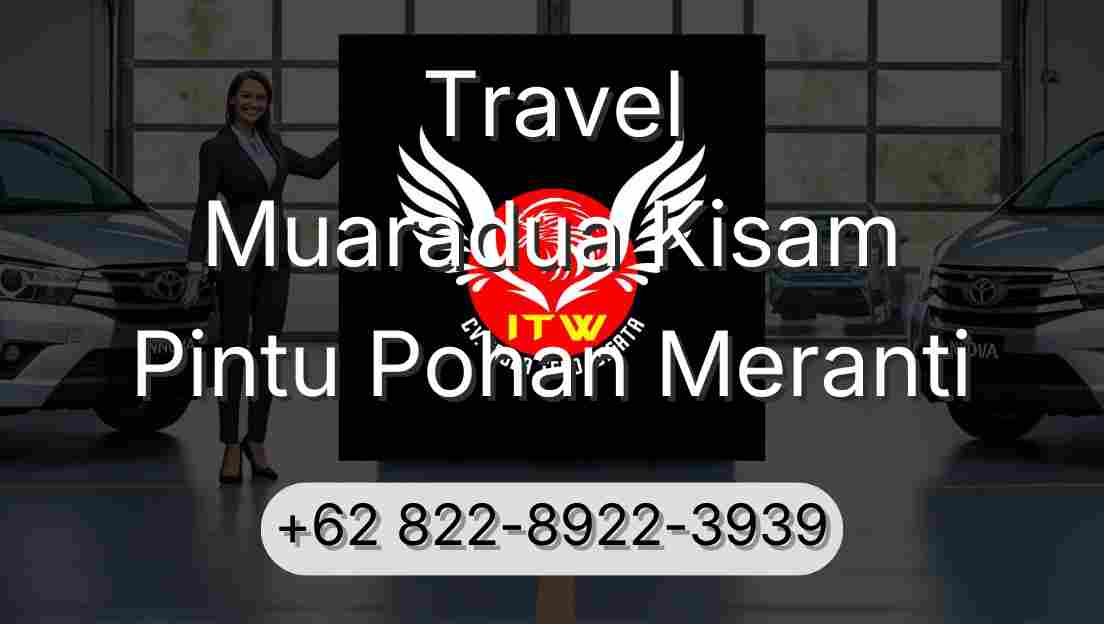 Travel Muaradua Kisam Pintu Pohan Meranti