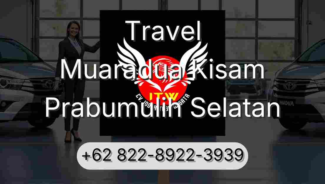 Travel Muaradua Kisam Prabumulih Selatan