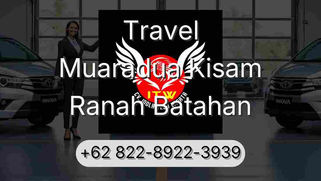 Travel Muaradua Kisam Ranah Batahan