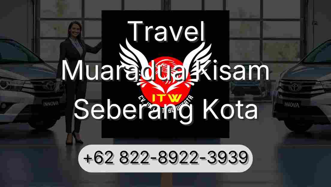 Travel Muaradua Kisam Seberang Kota