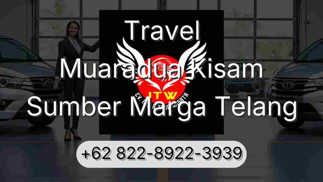 Travel Muaradua Kisam Sumber Marga Telang