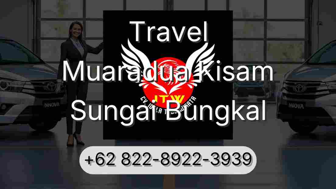 Travel Muaradua Kisam Sungai Bungkal