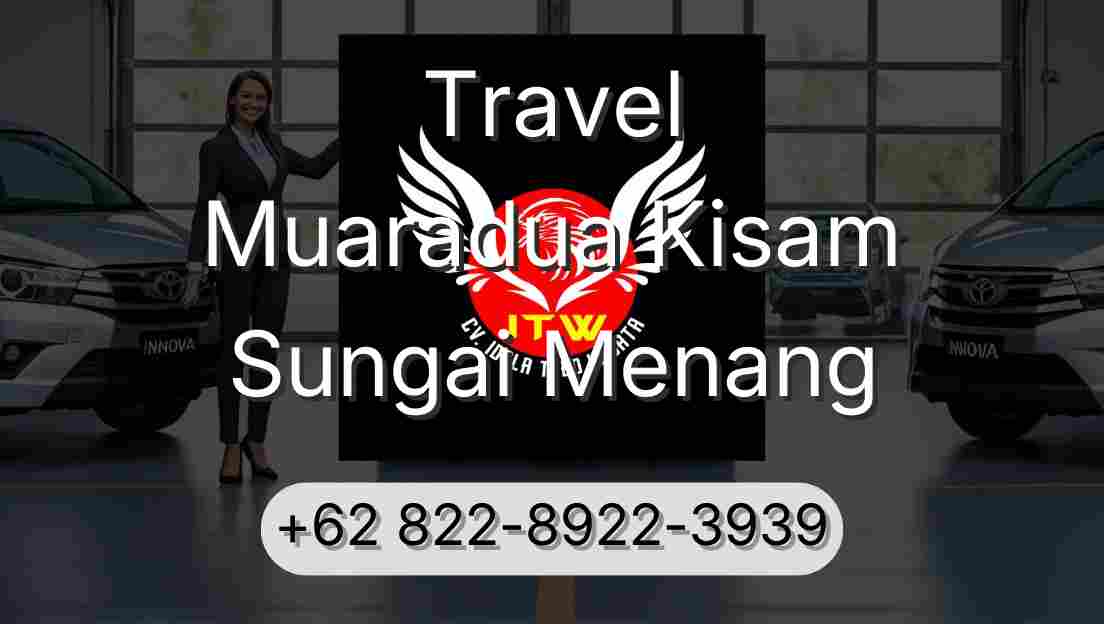 Travel Muaradua Kisam Sungai Menang