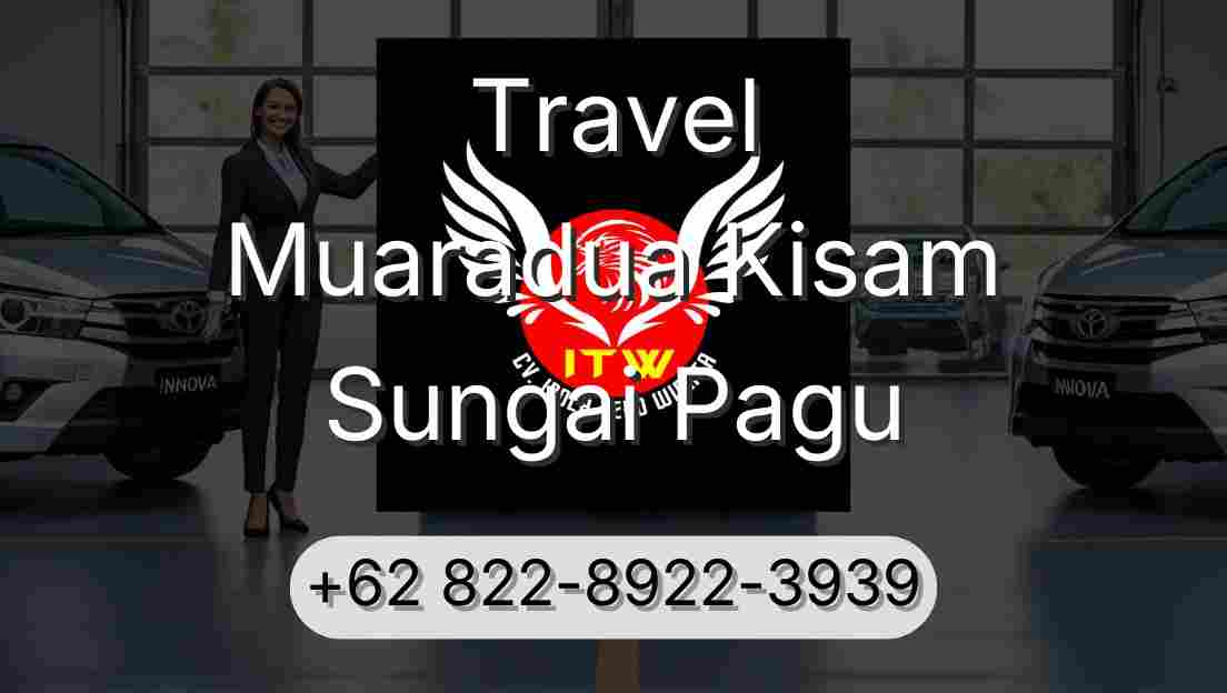 Travel Muaradua Kisam Sungai Pagu
