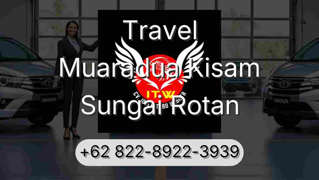 Travel Muaradua Kisam Sungai Rotan