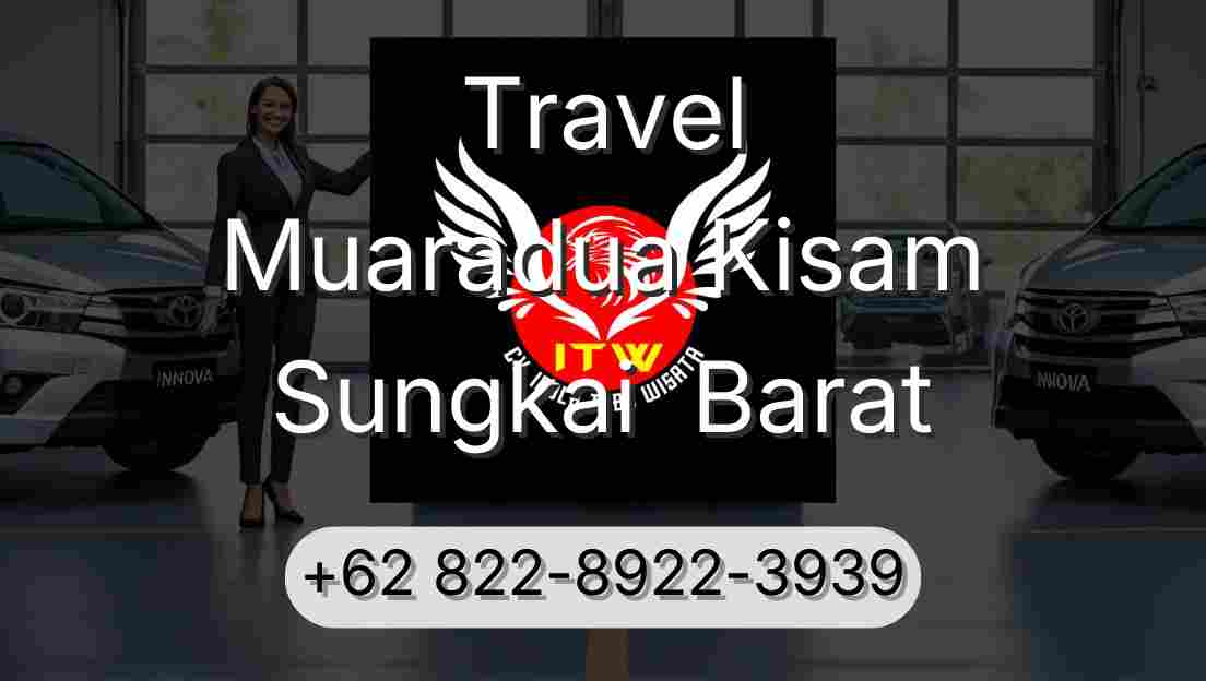 Travel Muaradua Kisam Sungkai  Barat