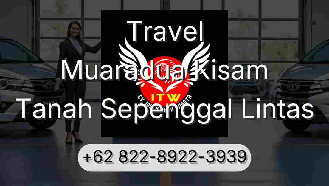 Travel Muaradua Kisam Tanah Sepenggal Lintas