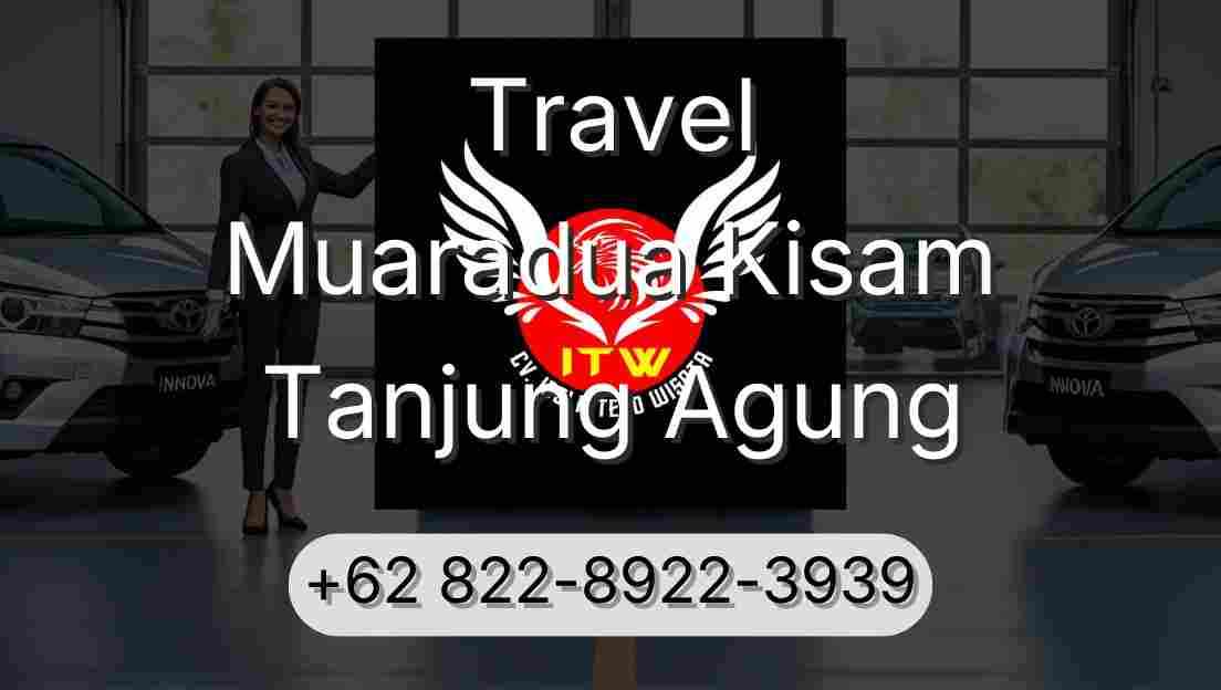 Travel Muaradua Kisam Tanjung Agung