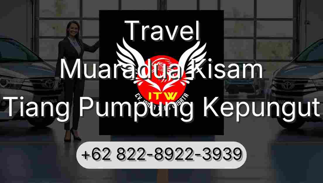 Travel Muaradua Kisam Tiang Pumpung Kepungut