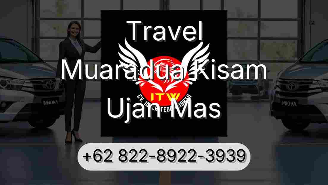 Travel Muaradua Kisam Ujan Mas