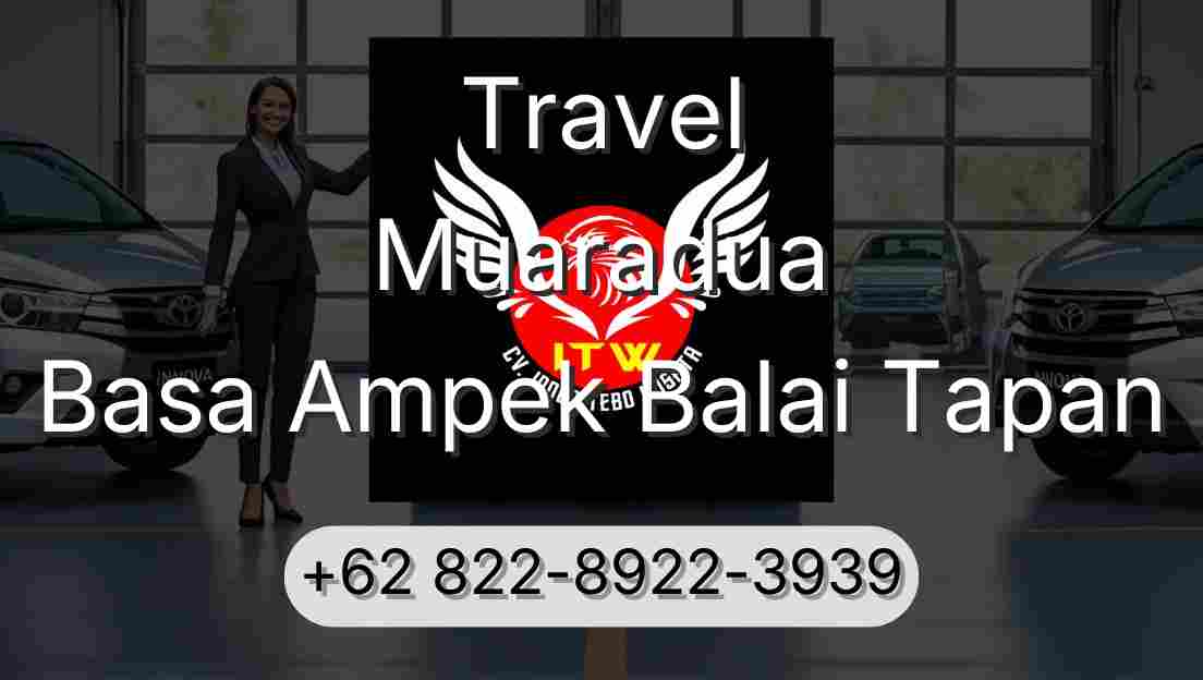 Travel Muaradua Basa Ampek Balai Tapan