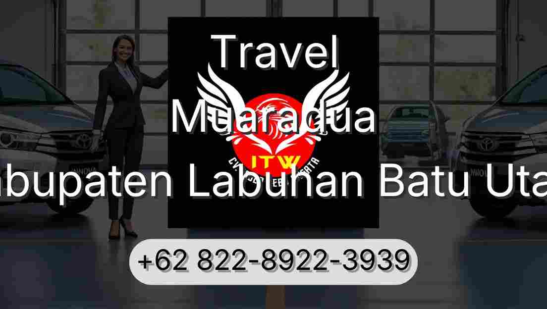 Travel Muaradua Kabupaten Labuhan Batu Utara