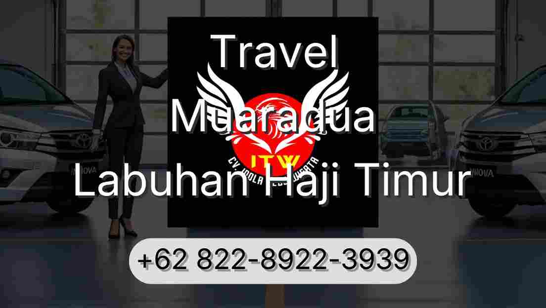 Travel Muaradua Labuhan Haji Timur