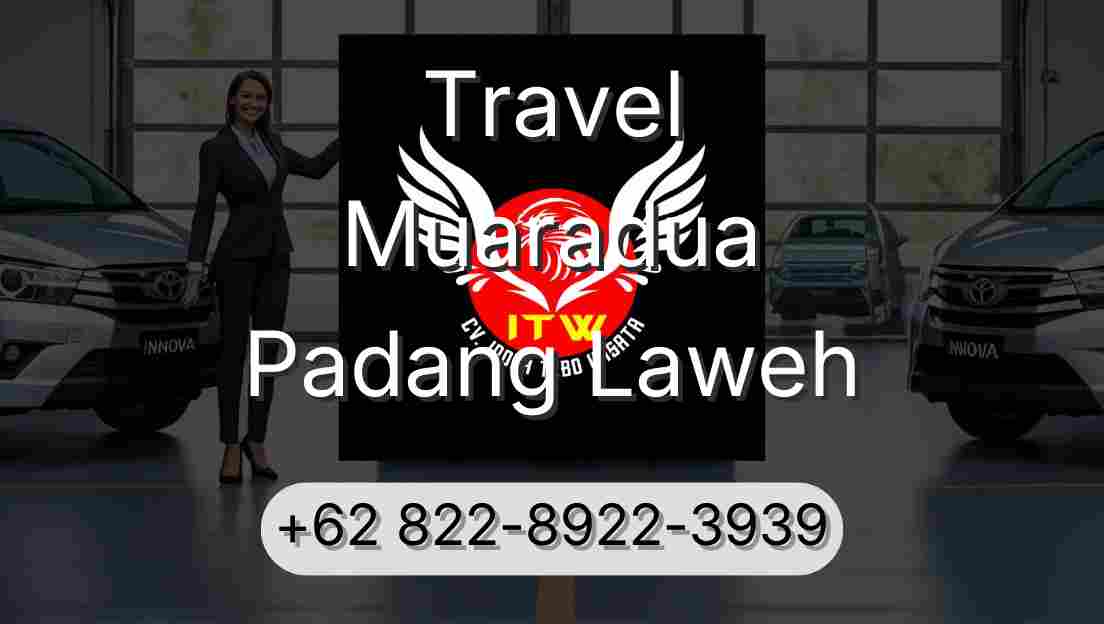 Travel Muaradua Padang Laweh