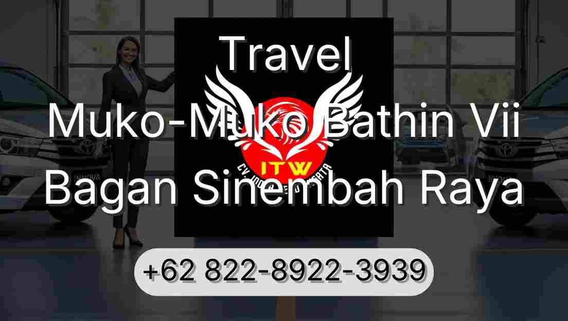Travel Muko-Muko Bathin Vii Bagan Sinembah Raya