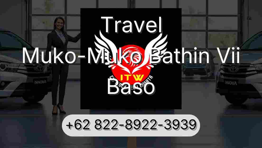 Travel Muko-Muko Bathin Vii Baso