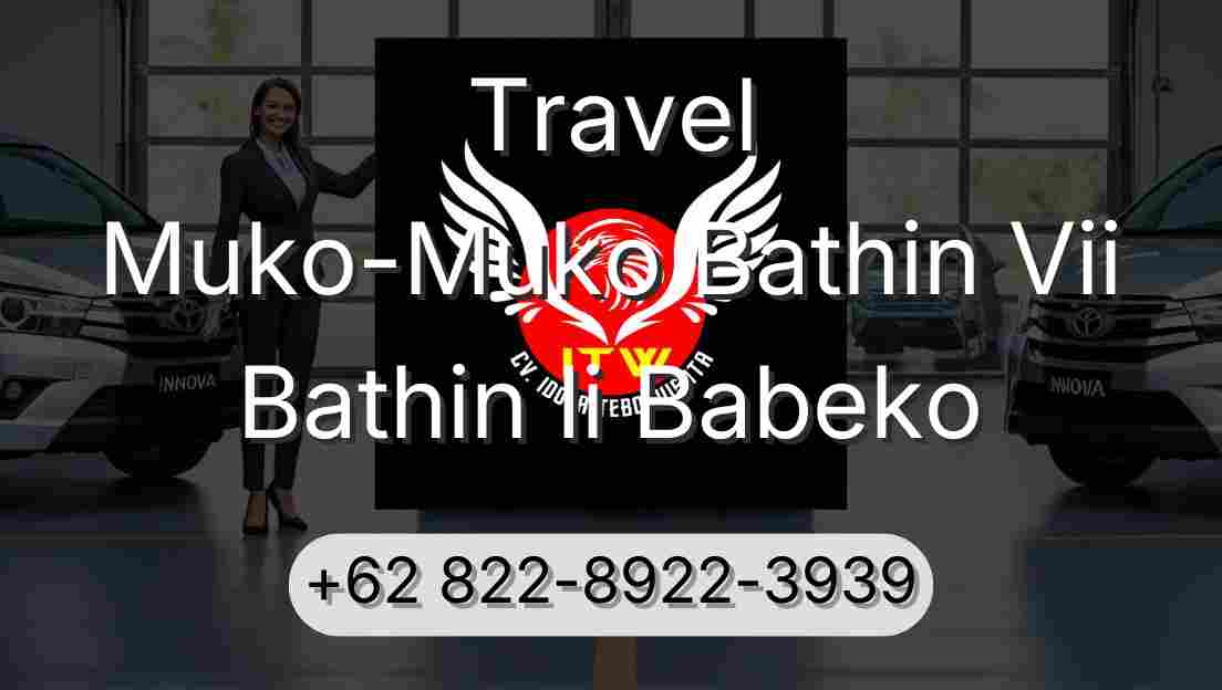 Travel Muko-Muko Bathin Vii Bathin Ii Babeko